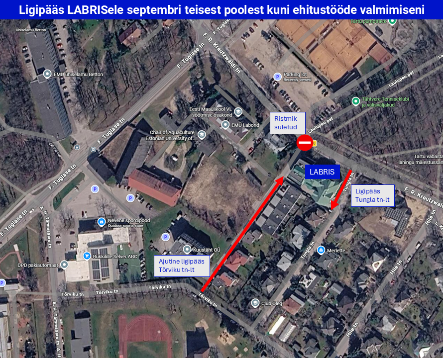 Ligipääs Tartu LABRISele septembri keskpaigast